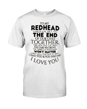 To My Redhead I Love You Shirt Family Redhead T-Shirt Christmas Gifts Classic T-Shirt front