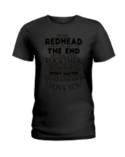 To My Redhead I Love You Shirt Family Redhead T-Shirt Christmas Gifts Ladies T-Shirt tile
