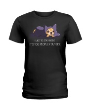I Like To Stay Insde It'S Too Peopley chihuahua 1 Ladies T-Shirt thumbnail