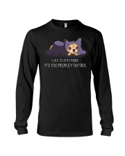 I Like To Stay Insde It'S Too Peopley chihuahua 1 Long Sleeve Tee thumbnail