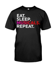 Eat Sleep Musicals Repeat Shirt For Musical Theater Actor Actress Christmas Gift Ideas Classic T-Shirt front