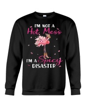 I'm Not A Hot Mess I'm A Spicy Disaster Shirt Humor Saying Flamingo T-Shirt Gift For Women Crewneck Sweatshirt tile