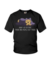 Don'T Go Outside There Are People Out There yorkie Youth T-Shirt thumbnail