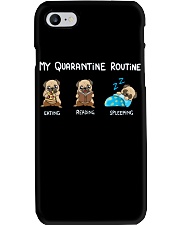 My Quarantine Routine pug3 Phone Case thumbnail