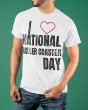I Love National Roller Coaster Day Shirt Gifts For Roller Coaster Enthusiasts Fans Ideas Classic T-Shirt apparel-classic-tshirt-lifestyle-front-88