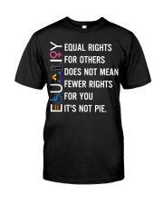 Equal Rights For Others Does Not Mean Fewer Rights Shirt LGBT Support Equality T-Shirt Gift Classic T-Shirt front