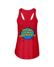 Acting Is My Superpower Shirt Acting Theater Actor T-Shirt Funny Birthday Gifts For Best Friend Ladies Flowy Tank tile
