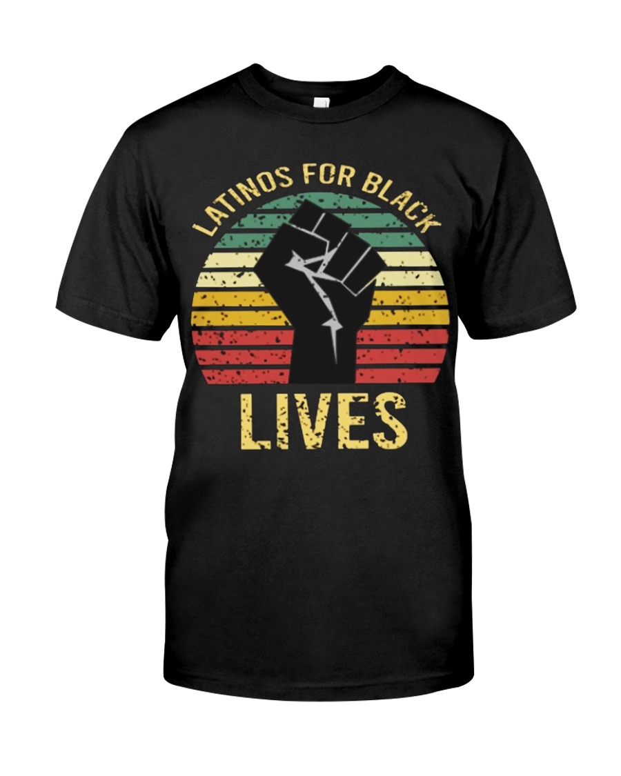 Latinos For Black Lives Classic T-Shirt