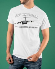 Size Matters C-17 Globemaster III Shirt Military Airplane Retro T-Shirt Gift For Dad Classic T-Shirt apparel-classic-tshirt-lifestyle-front-88