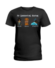 My Quarantine Routine dachshund3 Ladies T-Shirt thumbnail