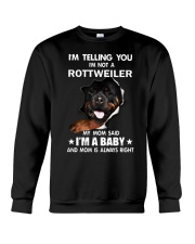 I'm telling you i'm not a rottweiler Crewneck Sweatshirt thumbnail