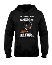 I'm telling you i'm not a rottweiler Hooded Sweatshirt thumbnail