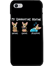 My Quarantine Routine chihuahua Phone Case thumbnail