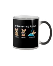 My Quarantine Routine chihuahua Color Changing Mug thumbnail