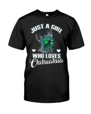 Just A Girl Who Loves Chihuahua Classic T-Shirt front