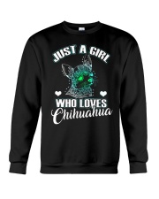 Just A Girl Who Loves Chihuahua Crewneck Sweatshirt thumbnail