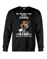 I'm telling you i'm not a corgi Crewneck Sweatshirt thumbnail