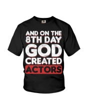 And Humor On 8th Day God Created Actor Shirt Musical Theatre Actresses Funny T-Shirt Gifts Youth T-Shirt tile