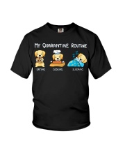 My Quarantine Routine Labrador Retriever3 Youth T-Shirt thumbnail