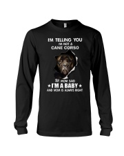 Im telling you im not a cane corso edition Long Sleeve Tee thumbnail