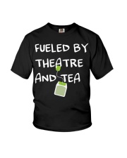 Fueled By Theater And Tea T-Shirt Actor Theater Acting Shirts Best Gifts For Tea Lovers Youth T-Shirt tile