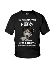 I'm telling you i'm not a husky Youth T-Shirt thumbnail
