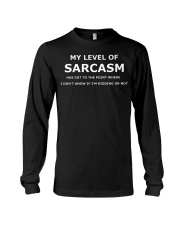 My Level Of Sarcasm Has Got To The Point Shirt Sarcastic Quotes T-Shirts Clothing Long Sleeve Tee tile