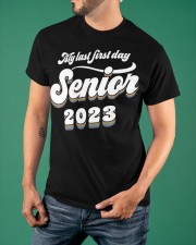 My Last First Day Junior 2023 T-Shirt Junior Class Shirts 2023 Gift Ideas Classic T-Shirt apparel-classic-tshirt-lifestyle-front-88