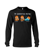 My Quarantine Routine Pomeranian Long Sleeve Tee thumbnail
