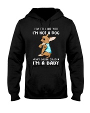 I'm Telling You I'M Not A Dog My Mom chihuahua Hooded Sweatshirt thumbnail