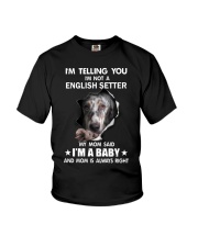Im telling you im not a english setter edition Youth T-Shirt thumbnail