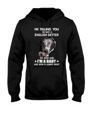 Im telling you im not a english setter edition Hooded Sweatshirt thumbnail