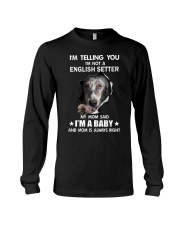 Im telling you im not a english setter edition Long Sleeve Tee thumbnail