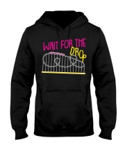 Wait For The Drop Rollercoaster T-Shirt Amusement Park Thrillseeker Holiday Clothing Hooded Sweatshirt tile
