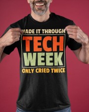 Made It Through Tech Week Cried Twice T-Shirt Funny Gifts For Actors Classic T-Shirt apparel-classic-tshirt-lifestyle-front-181