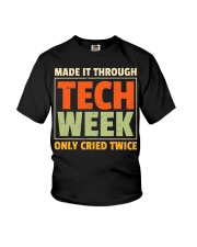 Made It Through Tech Week Cried Twice T-Shirt Funny Gifts For Actors Youth T-Shirt tile
