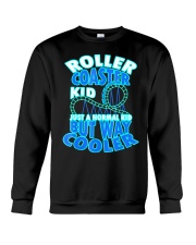 Roller Coaster Kid Like Normal But Way Cooler Shirt Funny Gifts For Roller Coaster Lover Kid Crewneck Sweatshirt tile