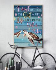 I Didnt Give You The Gift Of Life Gave Me turtle 11x17 Poster lifestyle-poster-7