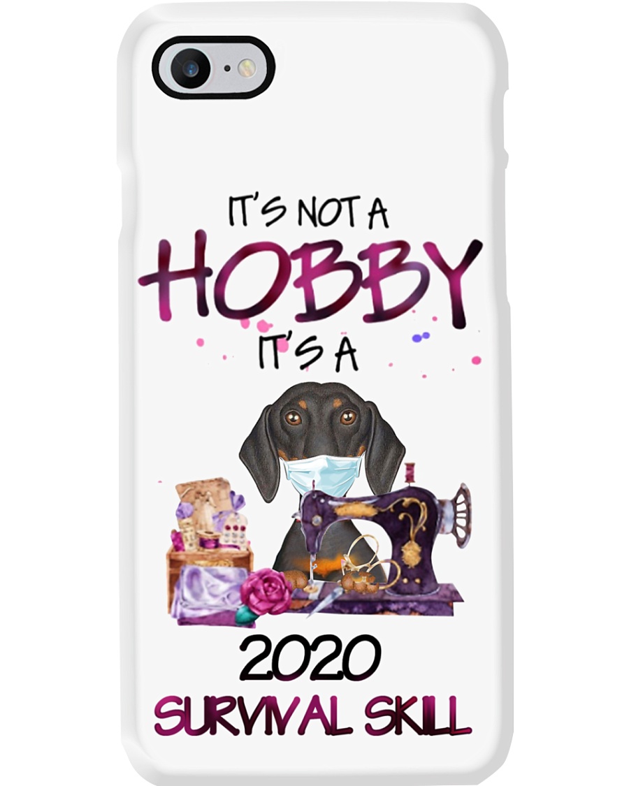 It'S Not A Hobby It'S A 2020 Survival dachshund Phone Case