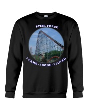Steel Force I Came I Roll I Loved Roller Coaster Shirt Theme Park Roller Coaster Presents Crewneck Sweatshirt tile