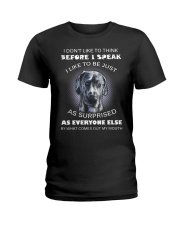 I Don'T Like To Think Before I Speak Great Dane Ladies T-Shirt thumbnail