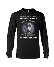 I Don'T Like To Think Before I Speak Great Dane Long Sleeve Tee thumbnail