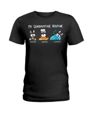 My Quarantine Routine schnauzer2 Ladies T-Shirt thumbnail