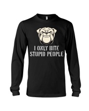 I only bite stupid people Long Sleeve Tee thumbnail