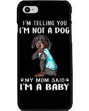 Dachshund I'm Telling You I'm Not A Dog Phone Case thumbnail