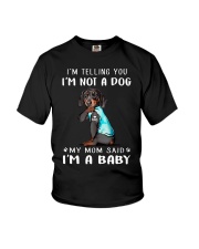 Dachshund I'm Telling You I'm Not A Dog Youth T-Shirt thumbnail