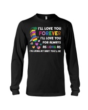 I'll Love You Forever I'll Love You For Always As Long As T-Shirt Pride Month Shirts Gift Long Sleeve Tee tile