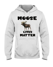 Moose Lives Matter Hooded Sweatshirt thumbnail