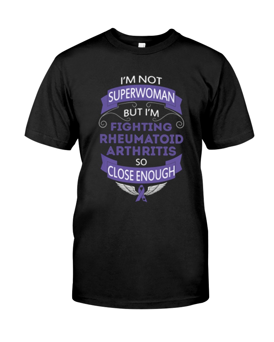 Fighting Rheumatoid Arthritis Tee Classic T-Shirt