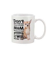 My Chihuahua will Murder You Mug thumbnail